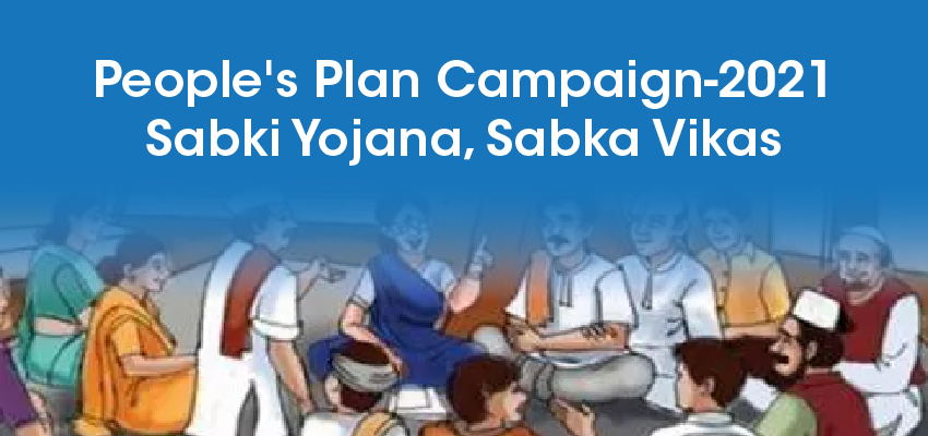 People's Plan Campaign-2021- Sabki Yojana, Sabka Vikas