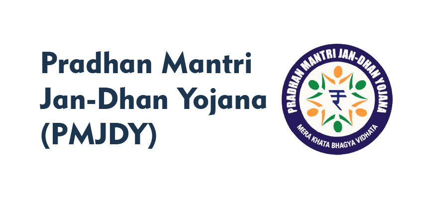 Pradhan Mantri Jan-Dhan Yojana (PMJDY)