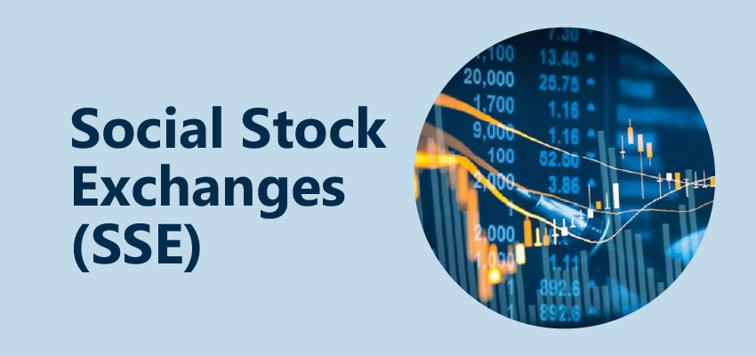 Social Stock Exchanges (SSE)