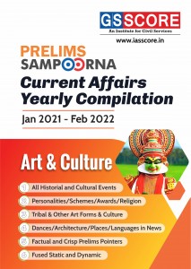 UPSC Prelims 2022 Current Affairs Yearly Compilation - Art & Culture