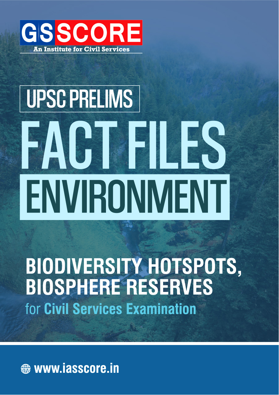FACT FILE : Biodiversity Hotspot (Environment )