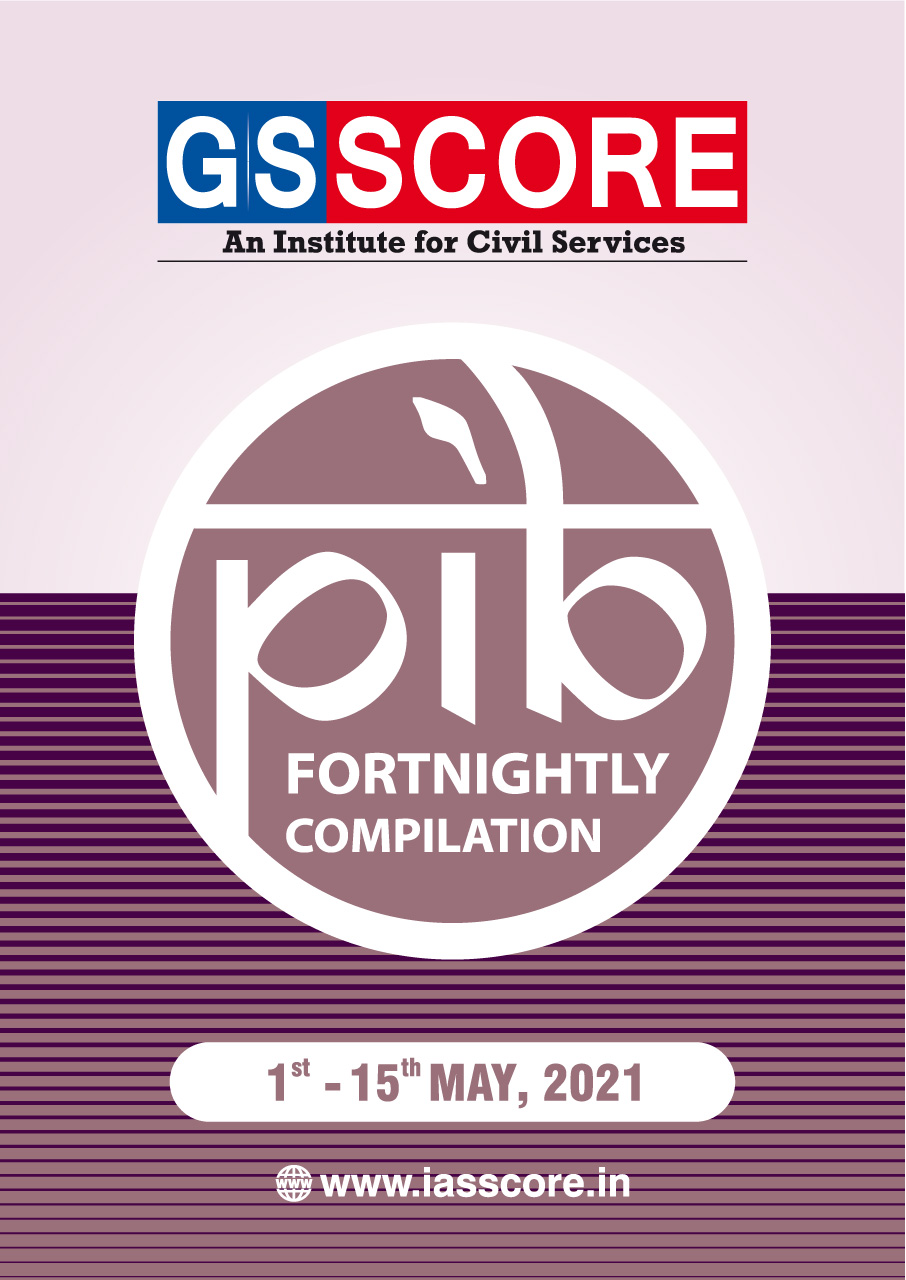 PIB Compilation 1st-15th May, 2021