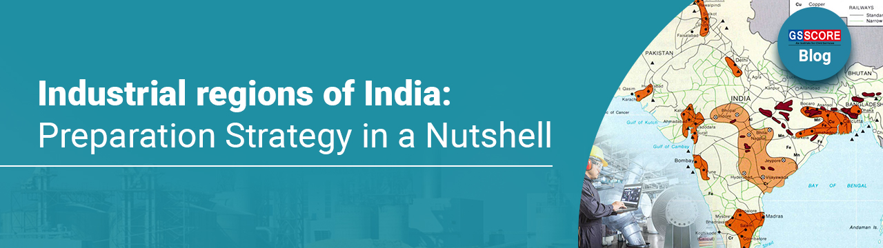 Industrial Regions Of India