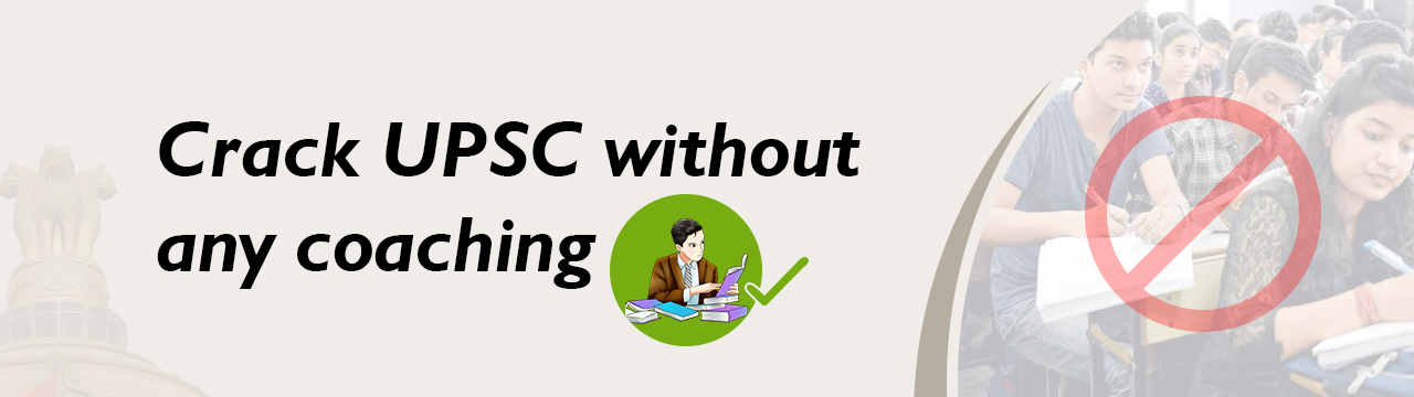 cracking-upsc-exam-without-coaching-preparation-tips-for-upsc-exam