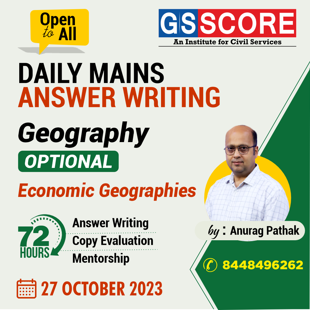 Geography Optional (Economic Geographies) by Anurag Pathak