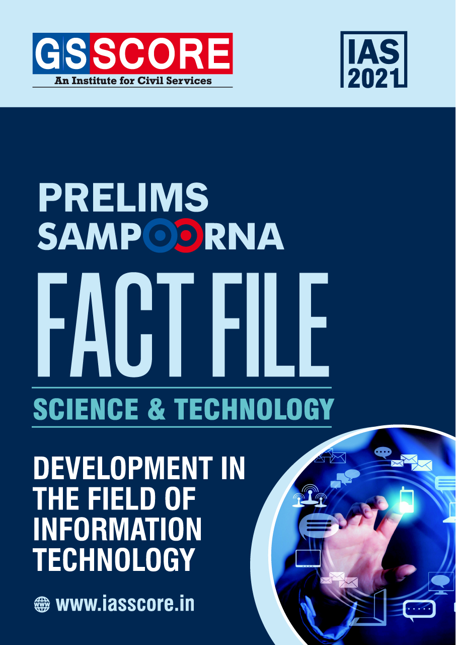 Fact File : Development In IT Field  ( Science & Tech )