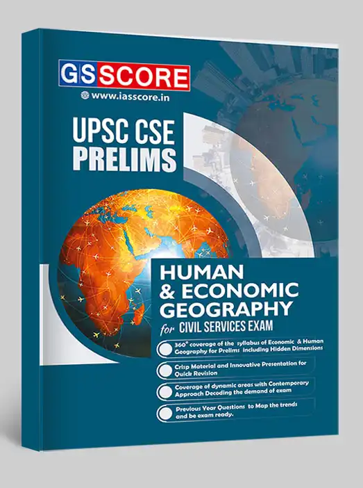 Human & Economic Geography Notes for UPSC Prelims