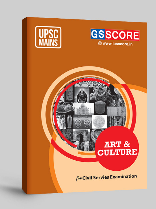 Art & Culture Notes for UPSC Mains