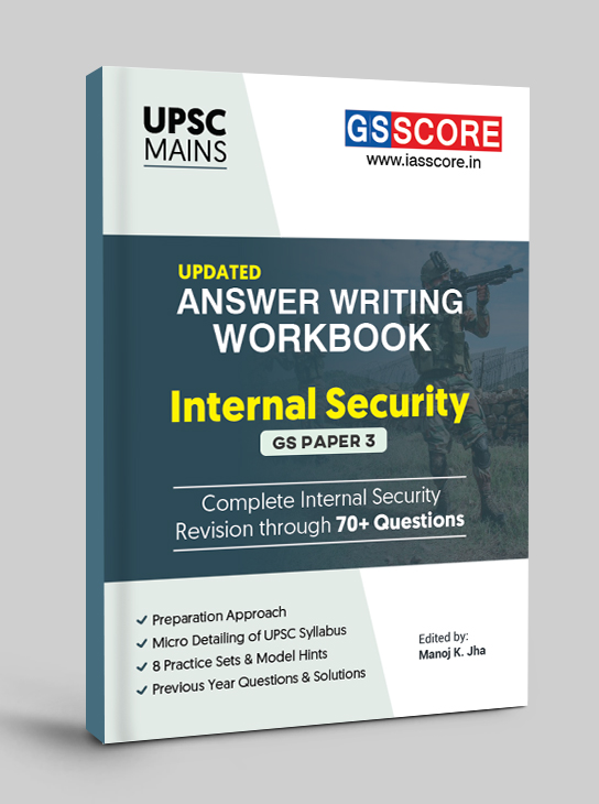 Internal Security Answer Writing Workbook for UPSC Mains