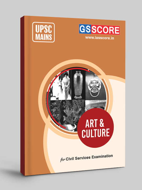 Art & Culture Notes for UPSC Mains