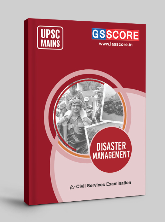 Disaster Management Notes for UPSC Mains