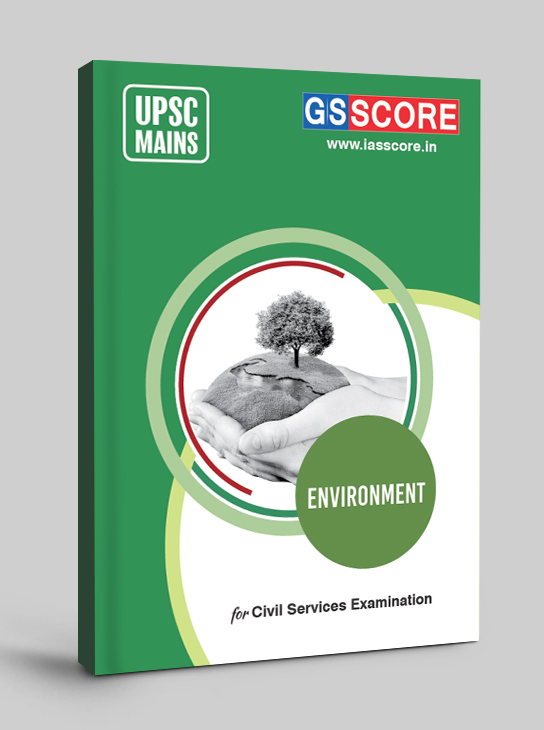 Environment Notes for UPSC Mains